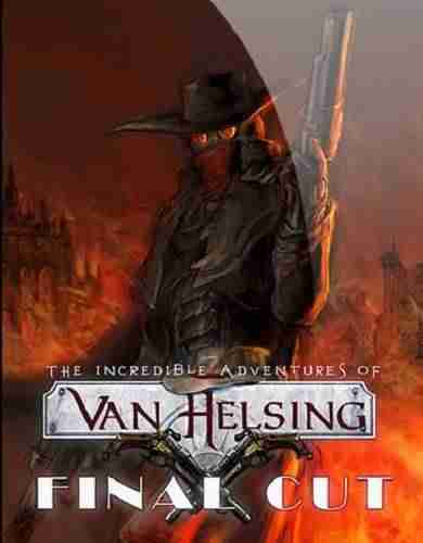 Descargar The Incredible Adventures of Van Helsing Final Cut [MULTI][RELOADED] por Torrent